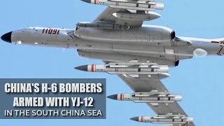 China's h-6 bomber armed with YJ-12 anti-ship missile in the South China Sea