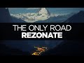 [LYRICS] Rezonate - The Only Road (ft. Danyka ...