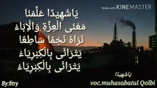 Download lagu Ya Syahidan ( lirik ) voc.muhasabatul Qolbi mp3