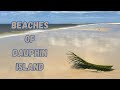 The Amazing Beaches Of Dauphin Island