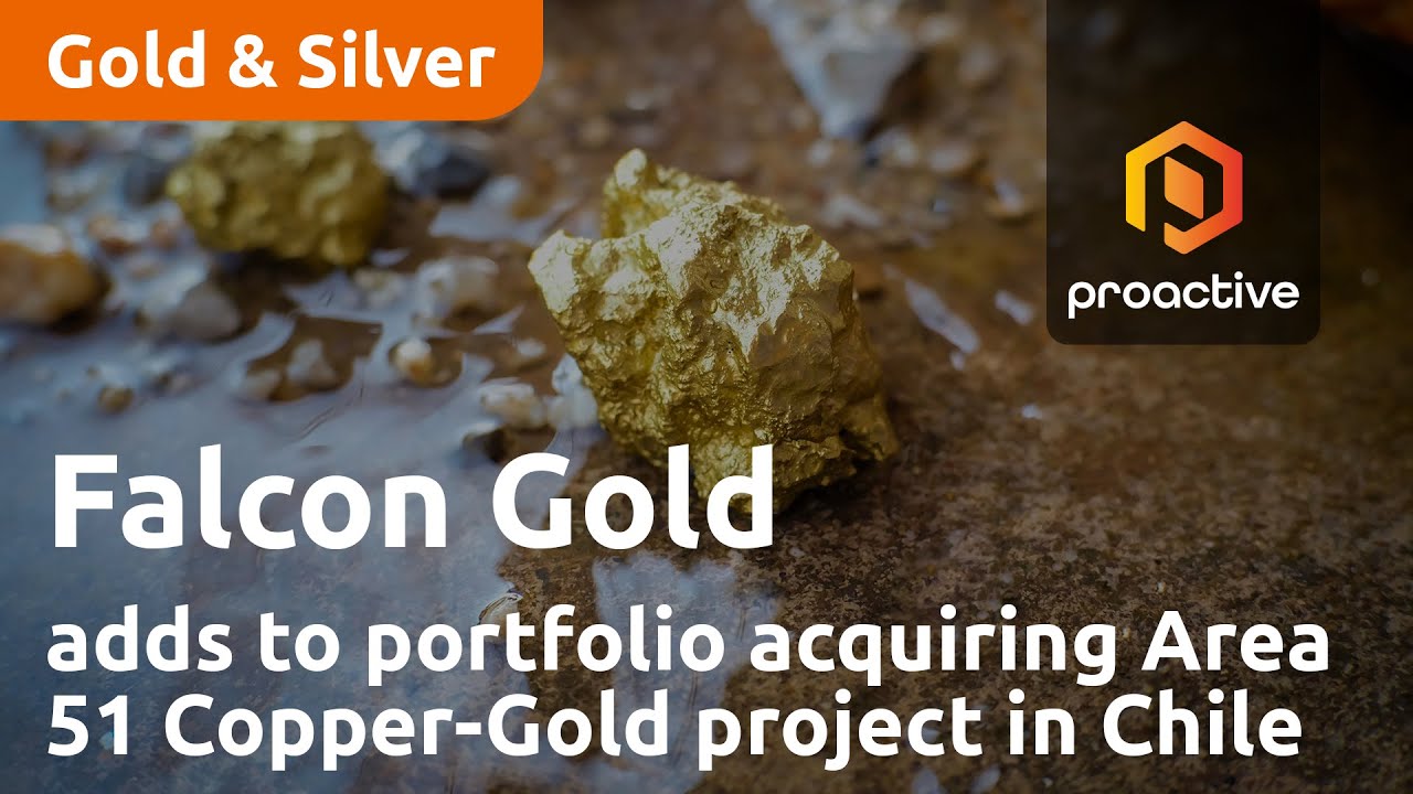 Falcon Gold adds to portfolio acquiring Area 51 Copper-Gold project in Chile