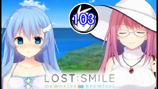 〈√結李〉＃103「めっちゃ むぅってしてるぅ///」【LOST:SMILE memories + promises実況】[ロストスマイル]【LIFE0ゲーム】
