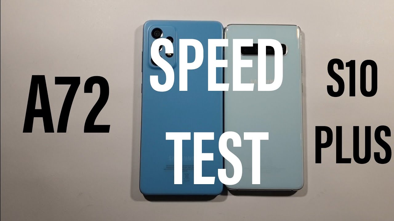Samsung A72 vs Samsung S10 Plus Speed Test