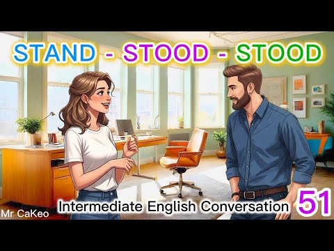 STAND, STOOD, HAVE STOOD in Real Life Context  | Intermediate English Conversation #51 | NVT English