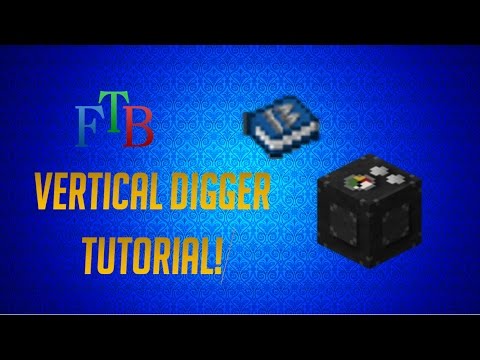 FTB Tutorials: Vertical Digger
