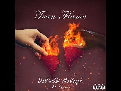 DaVinChi McVeigh - Twin Flame Ft Taurée Prod by Mason Taylor