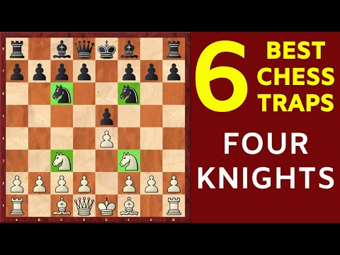 6 Best Chess Opening Traps in the Four Knights Game