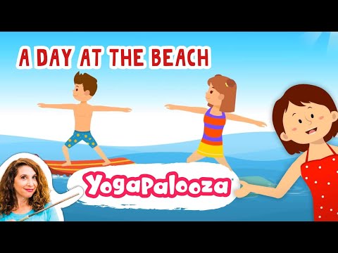 A Day at the Beach: A Kids Yoga Summer Beach Adventure!