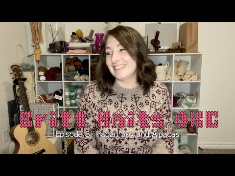 BrittKnitsOKC Podcast Episode 8 —  Pagan Sky and Alpacas
