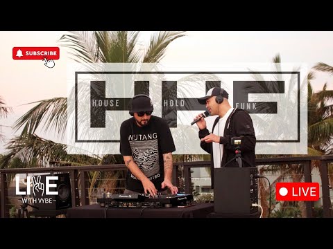 Live with vybe Presents Household Funk, Live house set.
