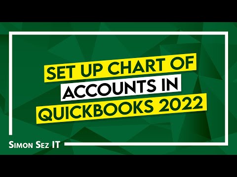 How to Set Up QuickBooks Chart of Accounts in QuickBooks 2022