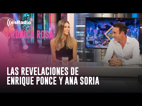 Crónica Rosa: Las revelaciones de Enrique Ponce y Ana Soria en 'El Hormiguero'