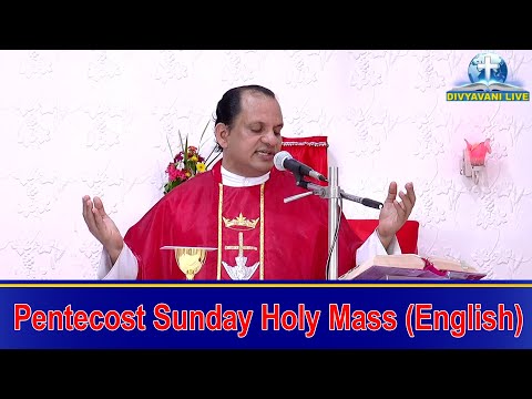 PENTECOST SUNDAY HOLY MASS( English) By Rev. Fr Franklin D'Souza, Shimoga