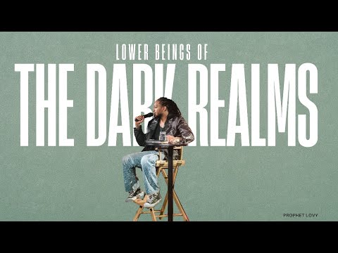 Lower Beings of the Dark Realms Pt. 2: Spiritual Hierarchy, the Spirit of Slumber, and the Danger of Lesser Spirits