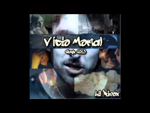 Vicio Mortal  Lil Rinox Mc 2013 - Prod. Eazy Cda