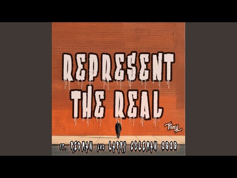 Represent The Real (feat. Redman & Larry Coleman 2020)