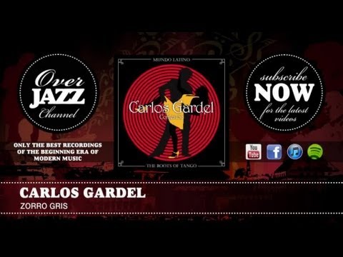 Carlos Gardel - Zorro Gris (1921)