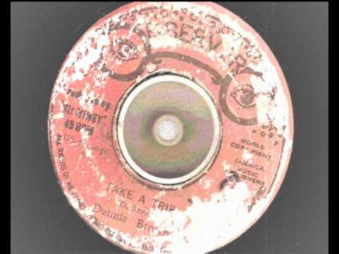 Dennis Brown - Take A Trip