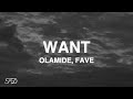 Olamide - Want (Lyrics) ft. Fave