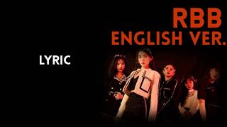 Red Velvet (레드벨벳) - RBB (Really Bad Boy) (English Ver.) Lyric