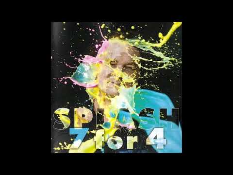7for4 - Splash (Full Album) 2014