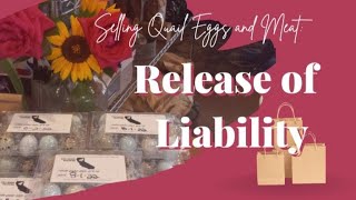 Sell Quail Meat and Eating Eggs? Release of Liability!