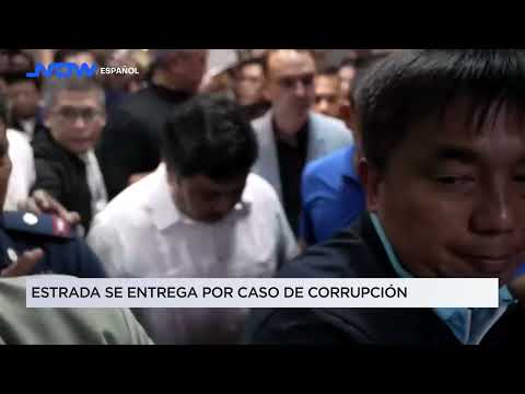 Estrada se entrega por caso de corrupción