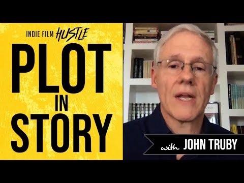 Plot in Story with John Truby | Bulletproof Screenwriting