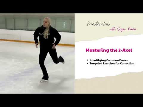 Mastering the Double Axel: Identifying Common Errors and Targeted Exercises for Correction