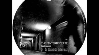 Dolgener - The Intermediate (Original Mix)