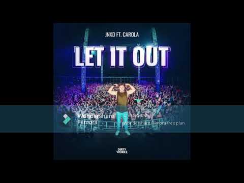 JNXD FT  CAROLA - LET IT OUT