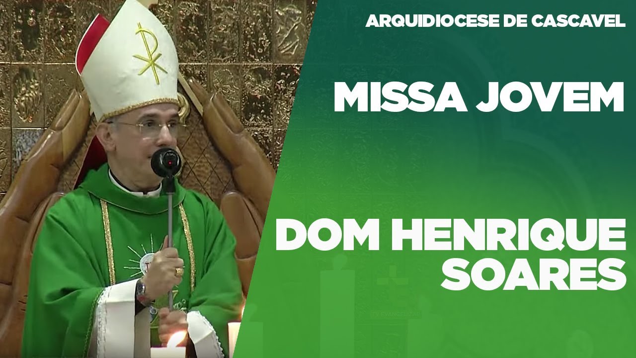 Missa Jovem direto Arquidiocese de Cascavel/PR com Dom Henrique Soares | 14/06/18