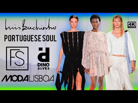 LISBON FASHION WEEK SS 24 Dino Alves, Luís Buchinho, Portuguese Soul 4K FASHION STYLE TV