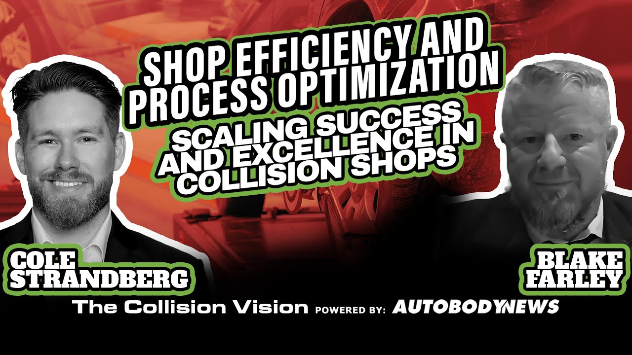 Scaling Success and Excellence in Collision Shops with Blake Farley