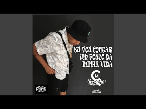 Eu Vou Contar um Pouco da Minha Vida