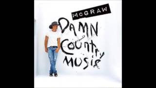 Tim McGraw - Don&#39;t Make Me Feel At Home