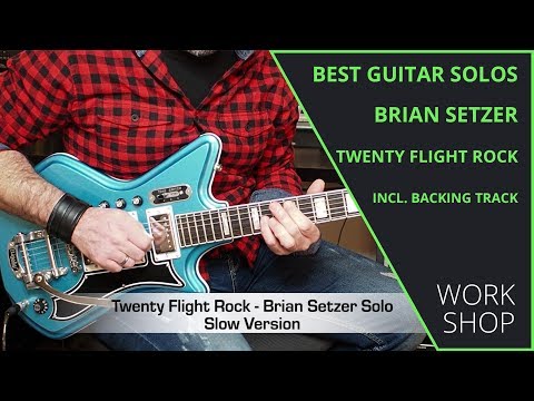 Best Guitar Solos - Twenty Flight Rock - Brian Setzer (incl. SloMo and Backing Track)
