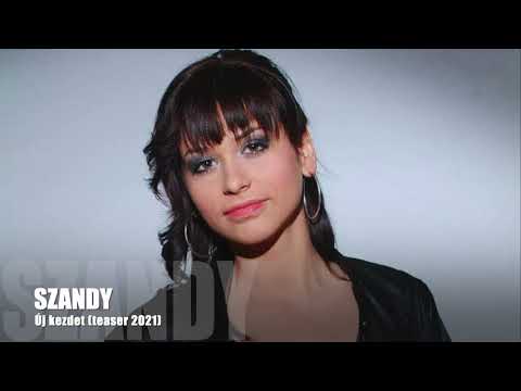 SZANDY - Új kezdet (előzetes 2021)