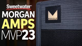 Video thumbnail for Morgan Amps MVP23 Combo Amplifier Reviewed by Sweetwater