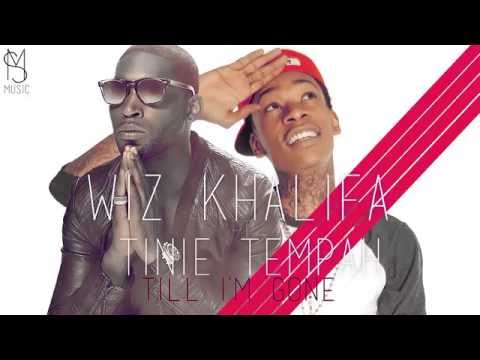 Wiz Khalifa ft. Tinie Tempah -Till I'm Gone