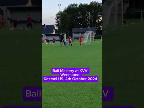BALL MASTERY AT KVV WEERSTAND KOERSEL U9, 4 OCTOBER 2024