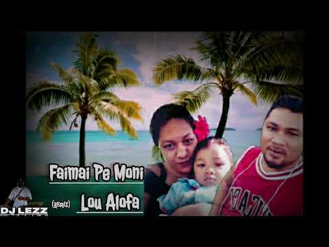 [Dj Lezz] - Faimai Pe Moni Lou Alofa by: Hynie Godinet  ft  Della & Ti Young [remix] 2k21
