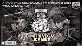 Dimitri Vegas Like Mike Smash The House Radio 57