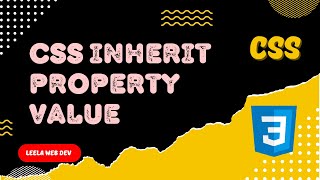 12. Apply CSS Inheritance using inherit value for non inheritable Property - CSS3