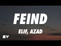 ELIF Azad FEIND Lyrics door Arizona V ELIF Azad FEIND Lyrics door Arizona V