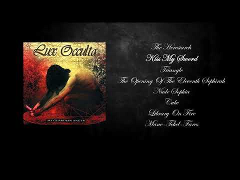Lux Occulta - My Guardian Anger (Full Album)