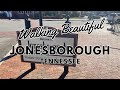 Walking Beautiful Jonesborough Tennessee