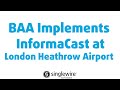 BAA Implements InformaCast At London Heathrow Airport