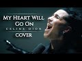 My Heart Will Go On (TITANIC) - Celine Dion (Male Cover ORIGINAL KEY*) | Cover by Corvyx