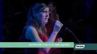Christmas Celtic Sojourn 2011:  Ruth Moody Oh Holy Night